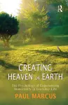 Creating Heaven on Earth cover