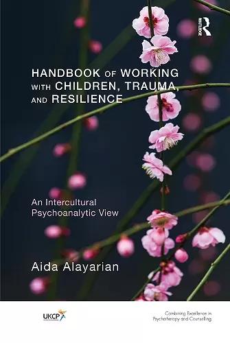 Handbook of Working with Children, Trauma, and Resilience cover