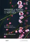 Handbook of Working with Children, Trauma, and Resilience cover