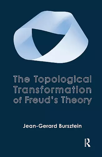 The Topological Transformation of Freud's Theory cover