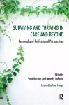 Surviving and Thriving in Care and Beyond cover