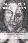 Shattered but Unbroken cover