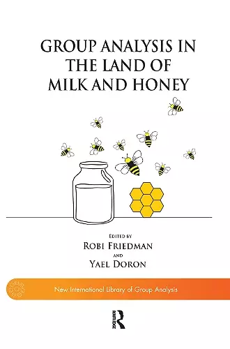 Group Analysis in the Land of Milk and Honey cover