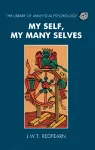 My Self, My Many Selves cover