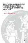 Further Contributions to the Theory and Technique of Psycho-analysis cover