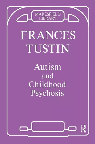 Autism and Childhood Psychosis cover