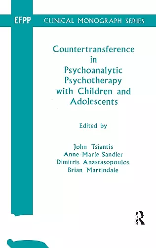 Countertransference in Psychoanalytic Psychotherapy with Children and Adolescents cover