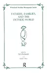 Fathers, Families and the Outside World cover