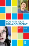 You and Your Mid-Adolescent cover