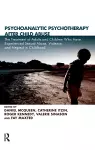 Psychoanalytic Psychotherapy After Child Abuse cover