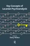 Key Concepts of Lacanian Psychoanalysis cover