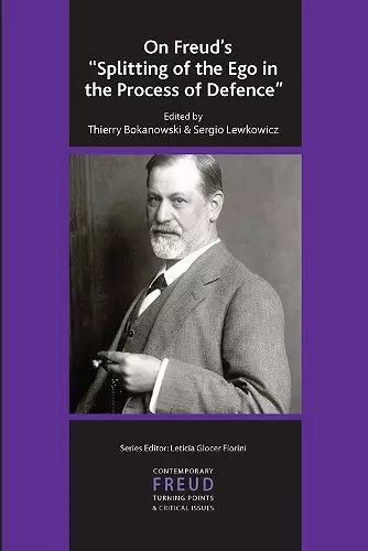 On Freud's Splitting of the Ego in the Process of Defence cover