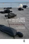 The Body of the Organisation and its Health cover