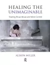 Healing the Unimaginable cover