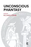 Unconscious Phantasy cover