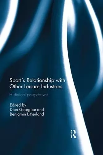 Sport’s Relationship with Other Leisure Industries cover