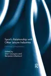 Sport’s Relationship with Other Leisure Industries cover