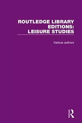 Routledge Library Editions: Leisure Studies cover
