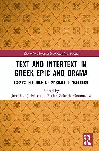 Text and Intertext in Greek Epic and Drama cover