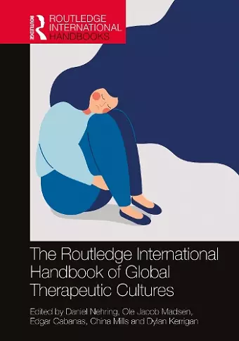 The Routledge International Handbook of Global Therapeutic Cultures cover