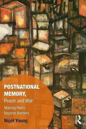 Postnational Memory, Peace and War cover