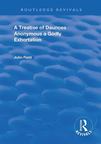 A Treatise of Daunces and A Godly Exhortation cover