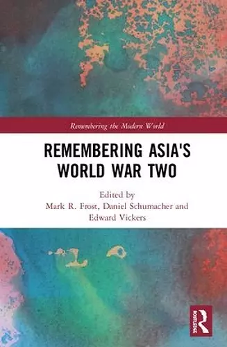 Remembering Asia's World War Two cover