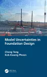 Model Uncertainties in Foundation Design cover