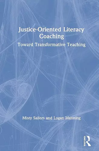 Justice-Oriented Literacy Coaching cover