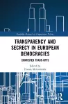 Transparency and Secrecy in European Democracies cover