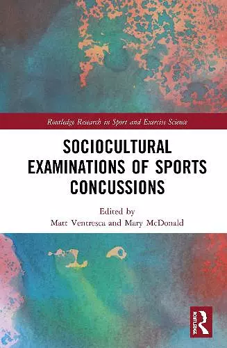 Sociocultural Examinations of Sports Concussions cover