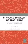 Of Colonial Bungalows and Piano Lessons cover