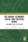 The Nordic Economic, Social and Political Model cover