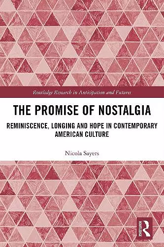 The Promise of Nostalgia cover