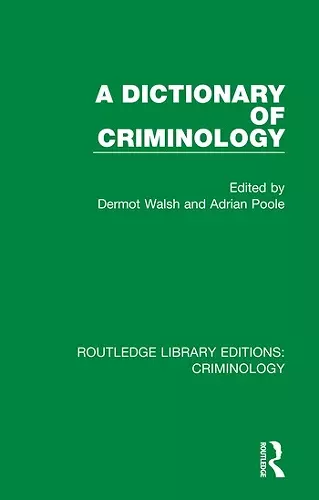 A Dictionary of Criminology cover