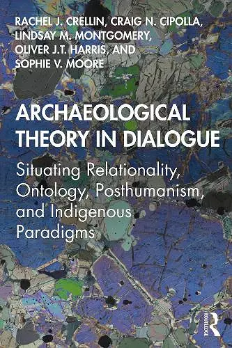 Archaeological Theory in Dialogue cover