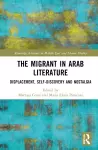 The Migrant in Arab Literature cover