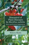 Biocontrol of Plant Diseases by Bacillus subtilis cover