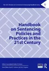 Handbook on Sentencing Policies and Practices in the 21st Century cover