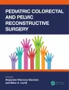 Pediatric Colorectal and Pelvic Reconstructive Surgery cover