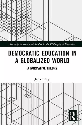 Democratic Education in a Globalized World cover