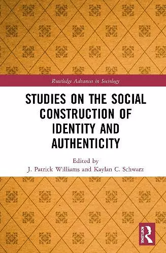 Studies on the Social Construction of Identity and Authenticity cover