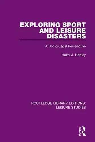 Exploring Sport and Leisure Disasters cover