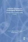 Creative Therapy in Challenging Situations cover