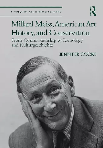 Millard Meiss, American Art History, and Conservation cover