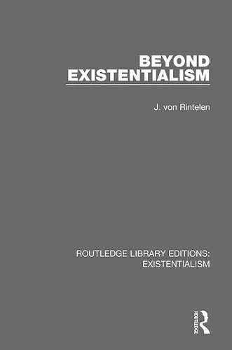 Beyond Existentialism cover