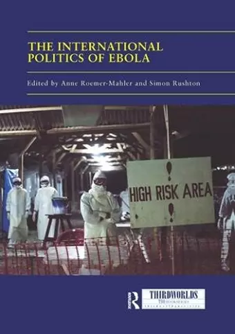 The International Politics of Ebola cover