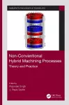 Non-Conventional Hybrid Machining Processes cover