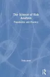 The Science of Risk Analysis cover