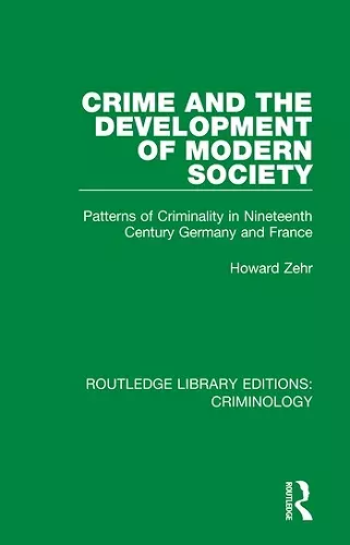 Crime and the Development of Modern Society cover